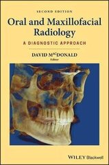 Oral And Maxillofacial Radiology: A Diagnostic Approach 2Nd Edition hind ja info | Entsüklopeediad, teatmeteosed | kaup24.ee