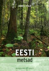 Eesti Metsad hind ja info | Ühiskonnateemalised raamatud | kaup24.ee