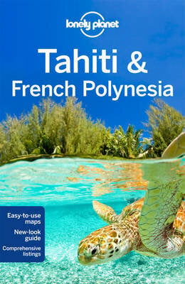 Lonely Planet Tahiti & French Polynesia 10Th New Edition hind ja info | Reisiraamatud, reisijuhid | kaup24.ee