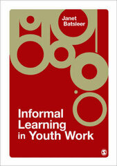 Informal Learning In Youth Work hind ja info | Ühiskonnateemalised raamatud | kaup24.ee