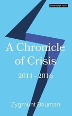Chronicle Of Crisis: 2011 - 2016 цена и информация | Книги по социальным наукам | kaup24.ee