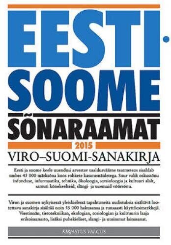 Eesti-Soome Sõnaraamat / Viro-Suomi-Sanakirja hind ja info | Võõrkeele õppematerjalid | kaup24.ee