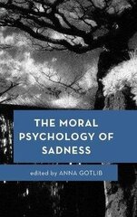 Moral Psychology Of Sadness цена и информация | Самоучители | kaup24.ee