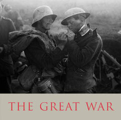 Great War: A Photographic Narrative hind ja info | Ajalooraamatud | kaup24.ee
