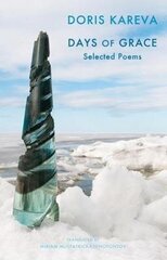 Days Of Grace: Selected Poems цена и информация | Поэзия | kaup24.ee