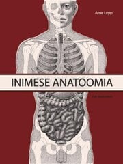 Inimese Anatoomia. I Osa: Liikumisaparaat, Siseelundid. Kolmas, Täiendatud Ja Parandatud Trükk hind ja info | Entsüklopeediad, teatmeteosed | kaup24.ee