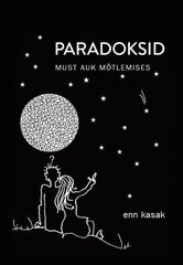 Paradoksid: Must Auk Mõtlemises цена и информация | Энциклопедии, справочники | kaup24.ee