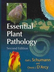 Essential Plant Pathology 2Nd Ed. hind ja info | Aiandusraamatud | kaup24.ee