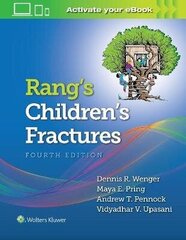 Rang's Children's Fractures 4Th Edition цена и информация | Энциклопедии, справочники | kaup24.ee