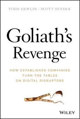 Goliath's Revenge: How Established Companies Turn The Tables On Digital Disruptors цена и информация | Majandusalased raamatud | kaup24.ee