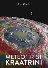 Meteoorist kraatrini hind ja info | Entsüklopeediad, teatmeteosed | kaup24.ee