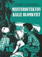 Meisterdetektiiv Kalle Blomkvist цена и информация | Книги для подростков и молодежи | kaup24.ee