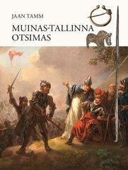 Muinas-Tallinna otsimas hind ja info | Ajalooraamatud | kaup24.ee