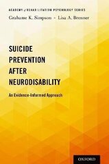 Suicide Prevention After Neurodisability: An Evidence-Informed Approach hind ja info | Entsüklopeediad, teatmeteosed | kaup24.ee