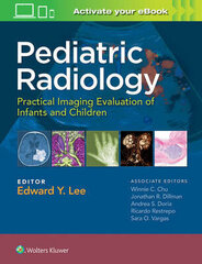 Pediatric Radiology: Practical Imaging Evaluation Of Infants And Children hind ja info | Entsüklopeediad, teatmeteosed | kaup24.ee