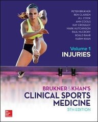 Brukner And Khans Clinical Sports Medicine Injuries, Volume 1 5Th Edition цена и информация | Энциклопедии, справочники | kaup24.ee
