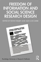 Freedom Of Information And Social Science Research Design цена и информация | Книги по социальным наукам | kaup24.ee