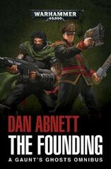 Founding: A Gaunt's Ghosts Omnibus hind ja info | Romaanid  | kaup24.ee