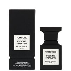 Parfüümvesi Tom Ford Fucking Fabulous EDP naistele/meestele, 30 ml hind ja info | Naiste parfüümid | kaup24.ee