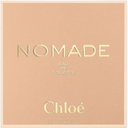 Tualettvesi Chloe Nomade EDT naistele 75 ml hind ja info | Naiste parfüümid | kaup24.ee