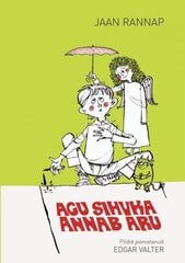 Agu Sihvka Annab Aru цена и информация | Книги для подростков и молодежи | kaup24.ee