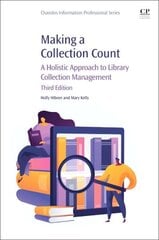 Making a Collection Count: A Holistic Approach to Library Collection Management 3rd edition цена и информация | Энциклопедии, справочники | kaup24.ee