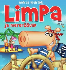 Limpa ja mereröövlid hind ja info | Noortekirjandus | kaup24.ee