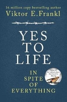 Yes To Life In Spite of Everything hind ja info | Ajalooraamatud | kaup24.ee