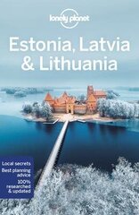 Estonia, Latvia & Lithuania Lonely Planet цена и информация | Энциклопедии, справочники | kaup24.ee