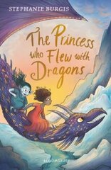 Princess Who Flew with Dragons, The hind ja info | Romaanid  | kaup24.ee