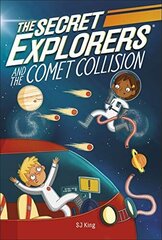 Secret Explorers and the Comet Collision, The hind ja info | Fantaasia, müstika | kaup24.ee