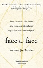 Face to Face : True stories of life, death and transformation from my career as a facial surgeon hind ja info | Entsüklopeediad, teatmeteosed | kaup24.ee