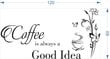 Seinakleebis - Coffee good idea hind ja info | Seinakleebised | kaup24.ee