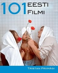 101 Eesti Filmi цена и информация | Книги об искусстве | kaup24.ee