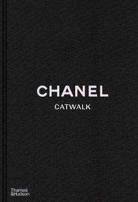 Chanel Catwalk: The Complete Collections hind ja info | Entsüklopeediad, teatmeteosed | kaup24.ee