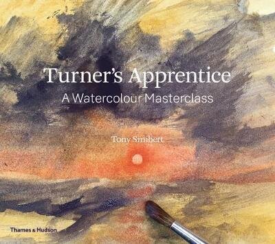 Turner's Apprentice : A Watercolour Masterclass hind ja info | Entsüklopeediad, teatmeteosed | kaup24.ee