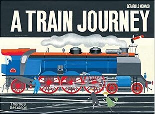 A Train Journey : A pop-up history of rail travel цена и информация | Энциклопедии, справочники | kaup24.ee