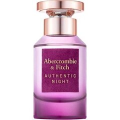 Parfüümvesi Abercrombie & Fitch Authentic Night EDP naistele 50 ml цена и информация | Женские духи | kaup24.ee