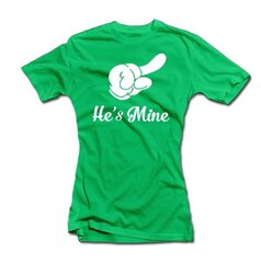 Женская футболка “He's mine” цена и информация | Оригинальные футболки | kaup24.ee