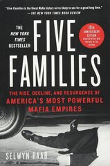Five Families: The Rise, Decline, and Resurgence of America's Most Powerful Mafia Empires цена и информация | Энциклопедии, справочники | kaup24.ee