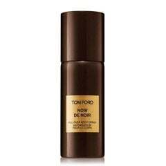 Kehasprei Tom Ford Noir De Noir naistele/meestele 150 ml hind ja info | Lõhnastatud kosmeetika naistele | kaup24.ee