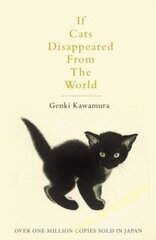 If Cats Disappeared From The World цена и информация | Рассказы, новеллы | kaup24.ee