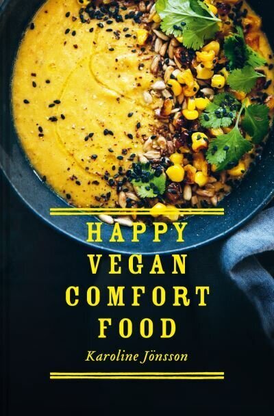 Happy Vegan Comfort Food : Simple and satisfying plant-based recipes for every day цена и информация | Retseptiraamatud  | kaup24.ee