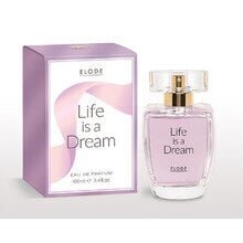 Парфюмерная вода Elode Life Is A Dream EDP для женщин 100 мл цена и информация | Женские духи | kaup24.ee