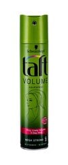 Лак для волос сильной фиксации Schwarzkopf Taft Volume, 250 мл цена и информация | Средства для укладки волос | kaup24.ee