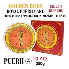 Golden Buds Royal Puerh Cake (Ripe, Shu) 10.Y.O., 2013, Kuldne pung Kuninglik Pu-erh tee pressitud kook, 250g цена и информация | Чай | kaup24.ee