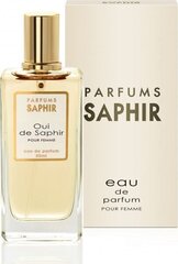 Parfüümvesi Saphir Oui De Saphir EDP naistele 50 ml hind ja info | Naiste parfüümid | kaup24.ee