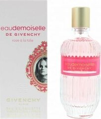Tualettvesi Givenchy Eaudemoiselle Rose a La Folie EDT naistele 100 ml цена и информация | Женские духи | kaup24.ee