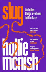 Slug : from the Ted Hughes Award-winning author of Nobody Told Me hind ja info | Romaanid  | kaup24.ee