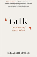 Talk : The Science of Conversation цена и информация | Энциклопедии, справочники | kaup24.ee
